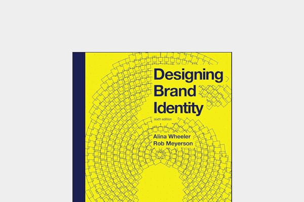 Designing brand identity by alina wheeler book